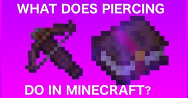 What Does Piercing Do in Minecraft