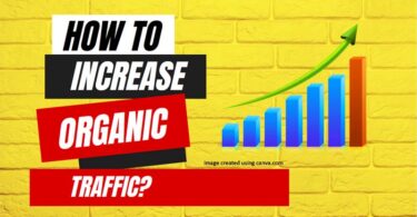 How to Increase Organic Traffic